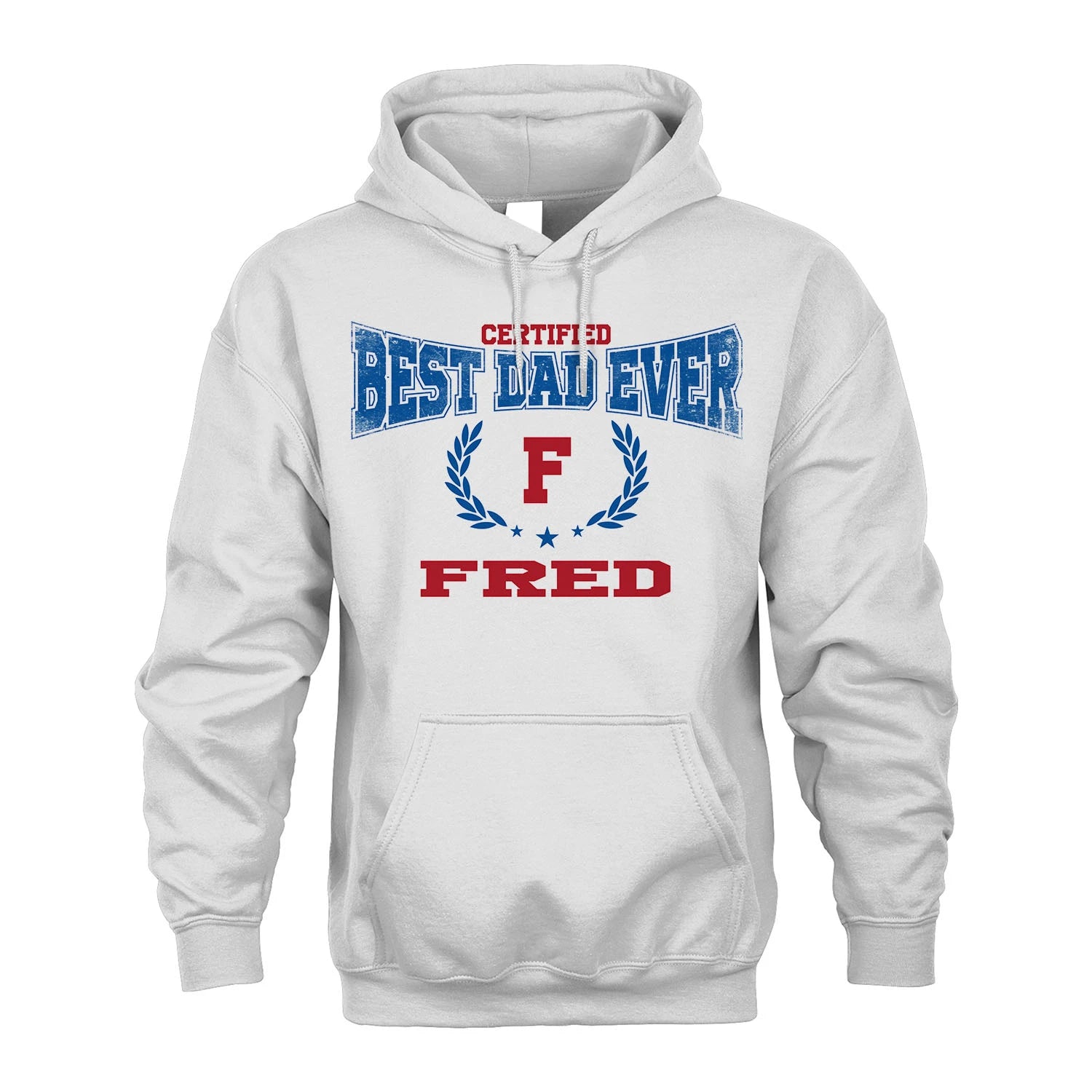 Certified Best Dad Ever Shirt FRED M1-11