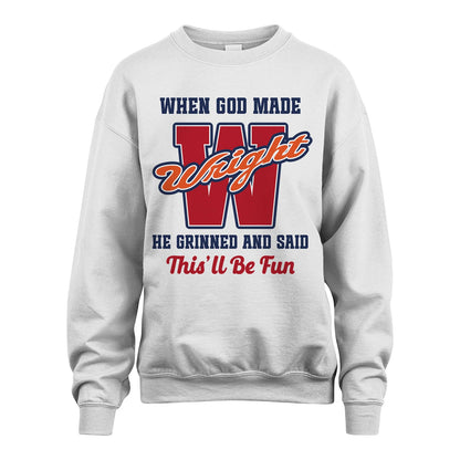 God Made Your Name Custom Shirt WRIGHT M1-16