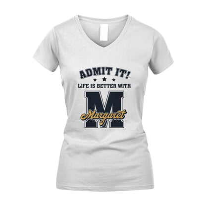 Life Is Better With Your Name Shirt MARGARET M1-17