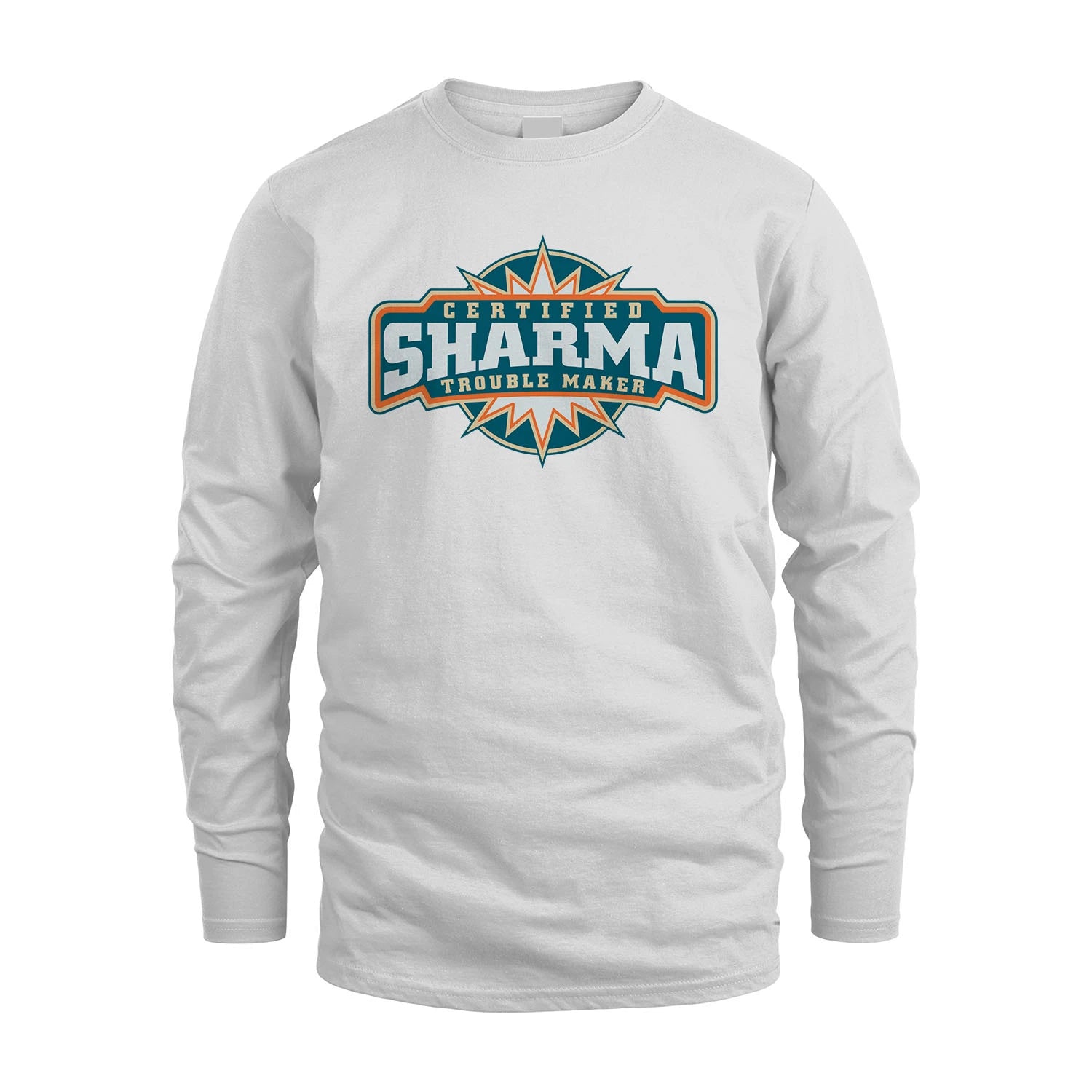 Certified Your Name Trouble Maker Shirt SHARMA M1-36