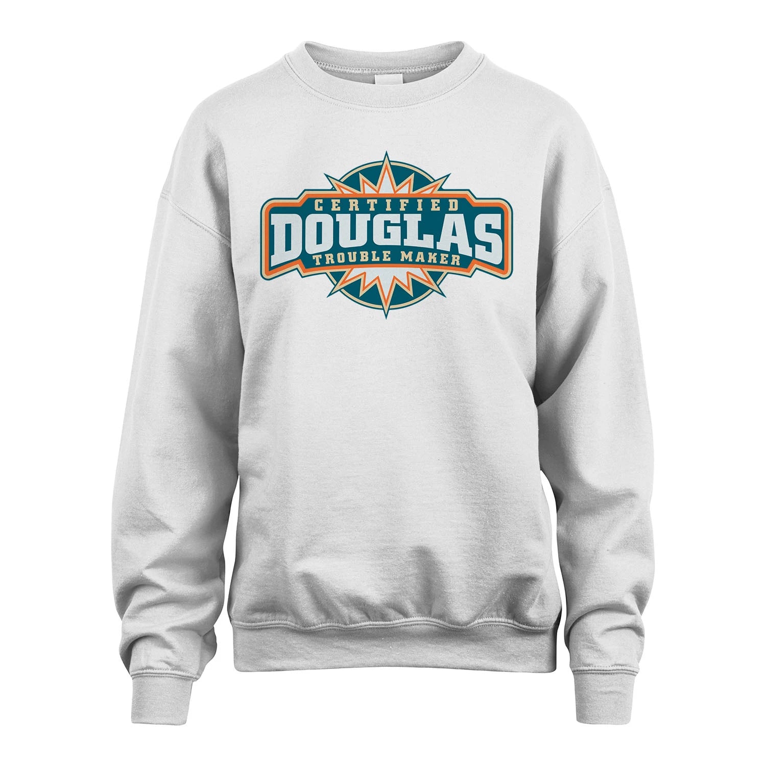 Certified Your Name Trouble Maker Shirt DOUGLAS M1-36