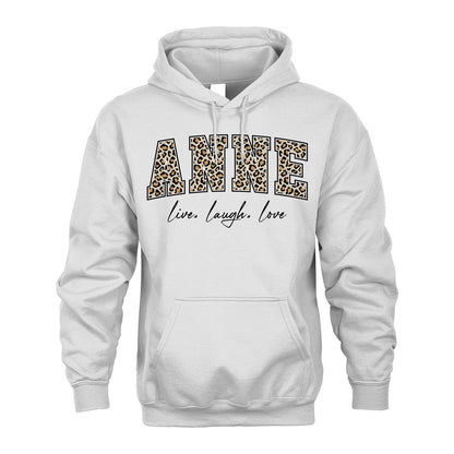 Live Laugh Love Custom Name With Leopard Pattern Shirt ANNE M1-13