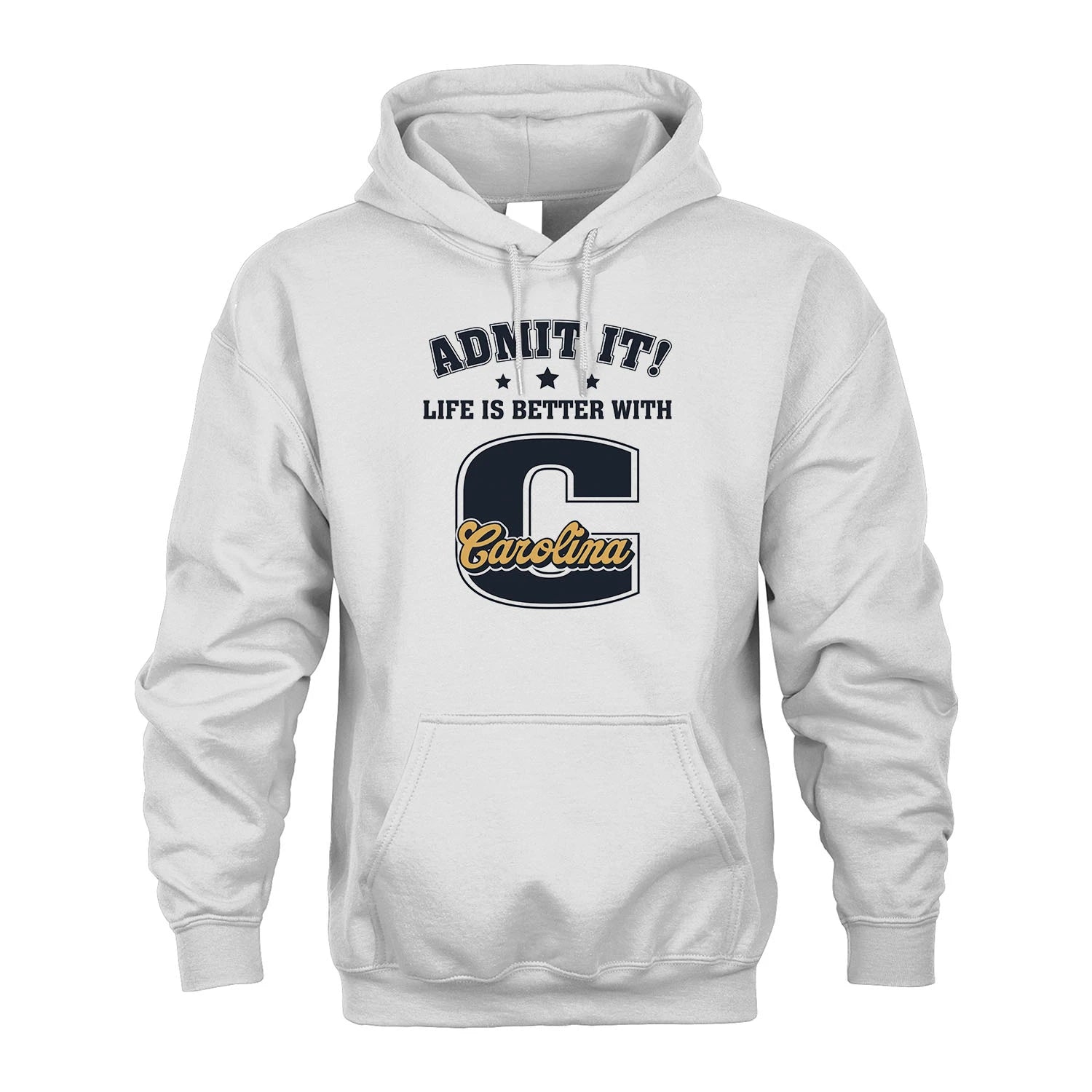 Life Is Better With Your Name Shirt CAROLINA M1-17