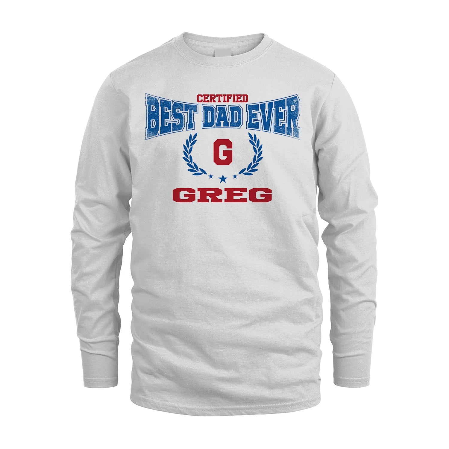Certified Best Dad Ever Shirt GREG M1-11