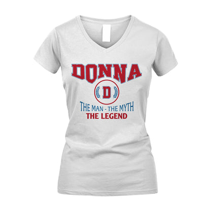 The Man The Myth The Legend Jet Style Shirt DONNA M1-9