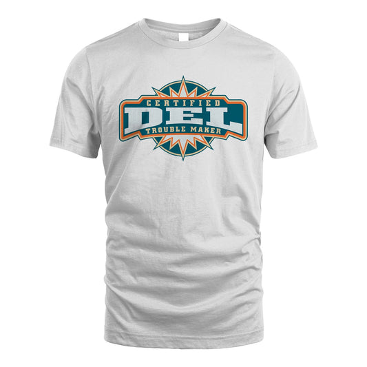 Certified Your Name Trouble Maker Shirt DEL M1-36