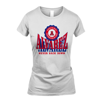 Your Name Never Back Down Shirt ALVAREZ M1-33
