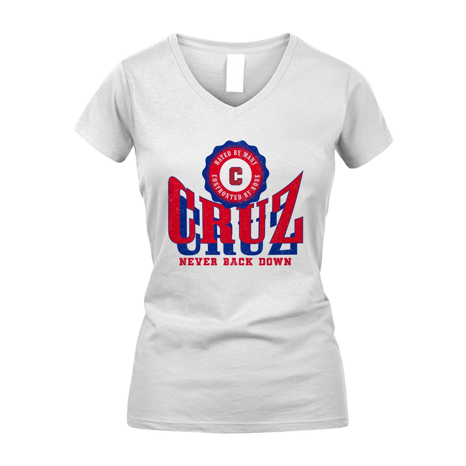 Your Name Never Back Down Shirt CRUZ M1-33