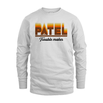 Your Name Trouble Maker Funny Shirt PATEL M1-34