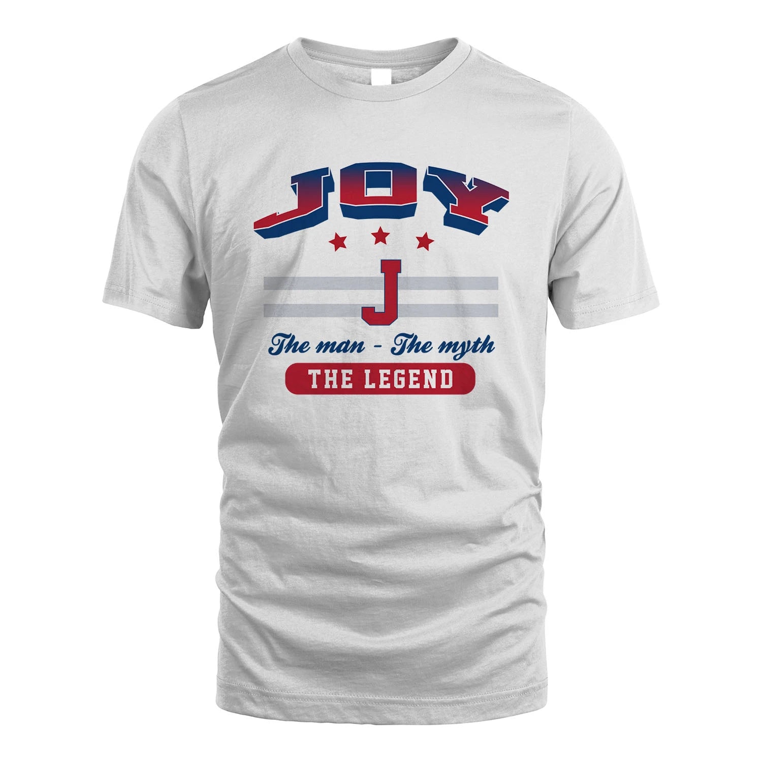 The Man The Myth The Legend With Your Name Shirt JOY M1-35