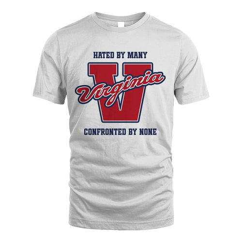 Hated By Many Confronted By None Personalized Name Shirt VIRGINIA M1-8