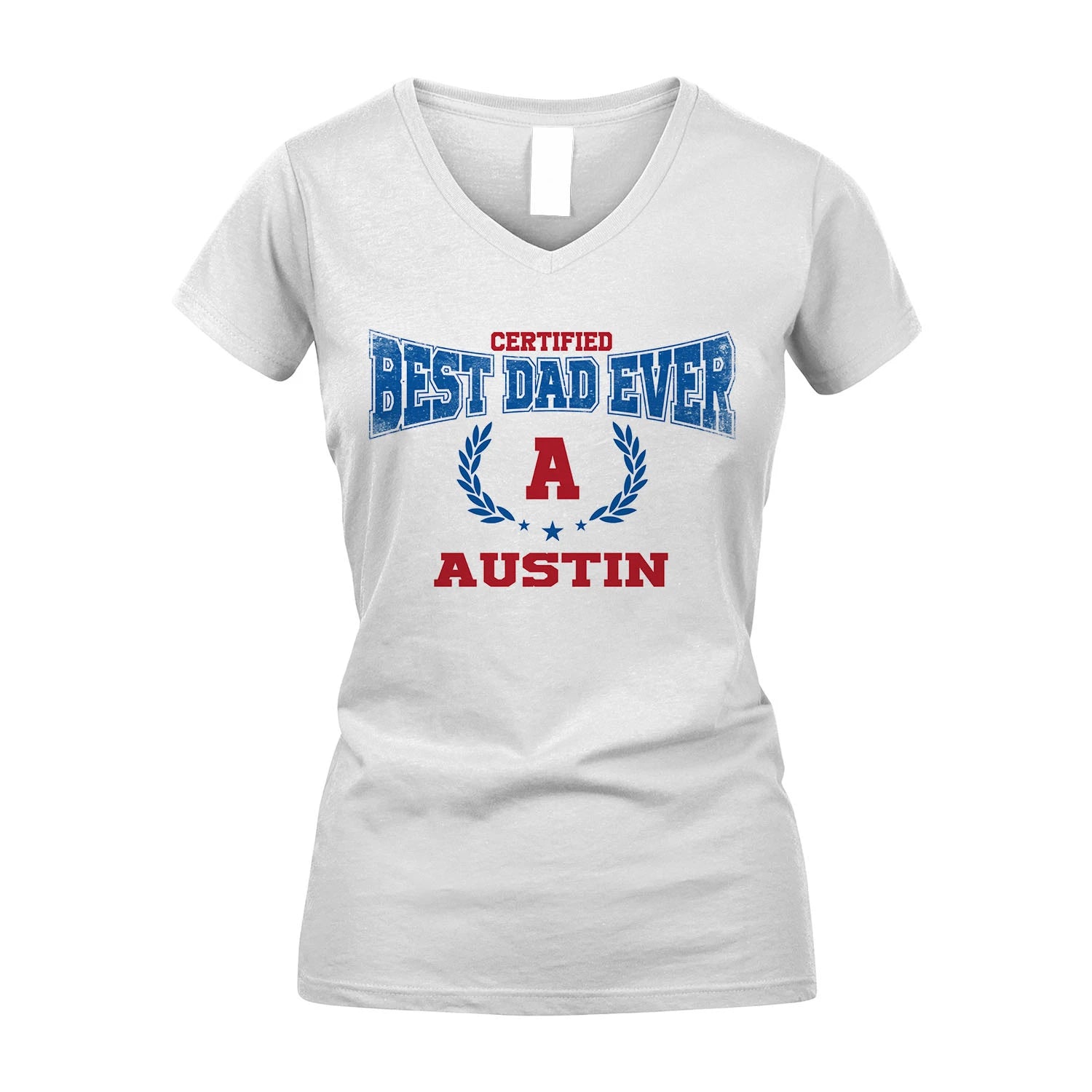 Certified Best Dad Ever Shirt AUSTIN M1-11