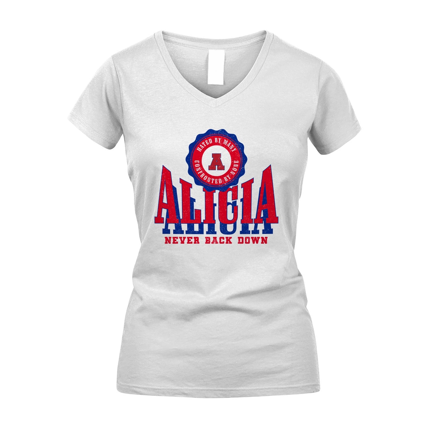 Your Name Never Back Down Shirt ALICIA M1-33
