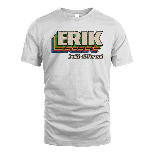 Your Name Built Different Retro Shirt ERIK M1-26