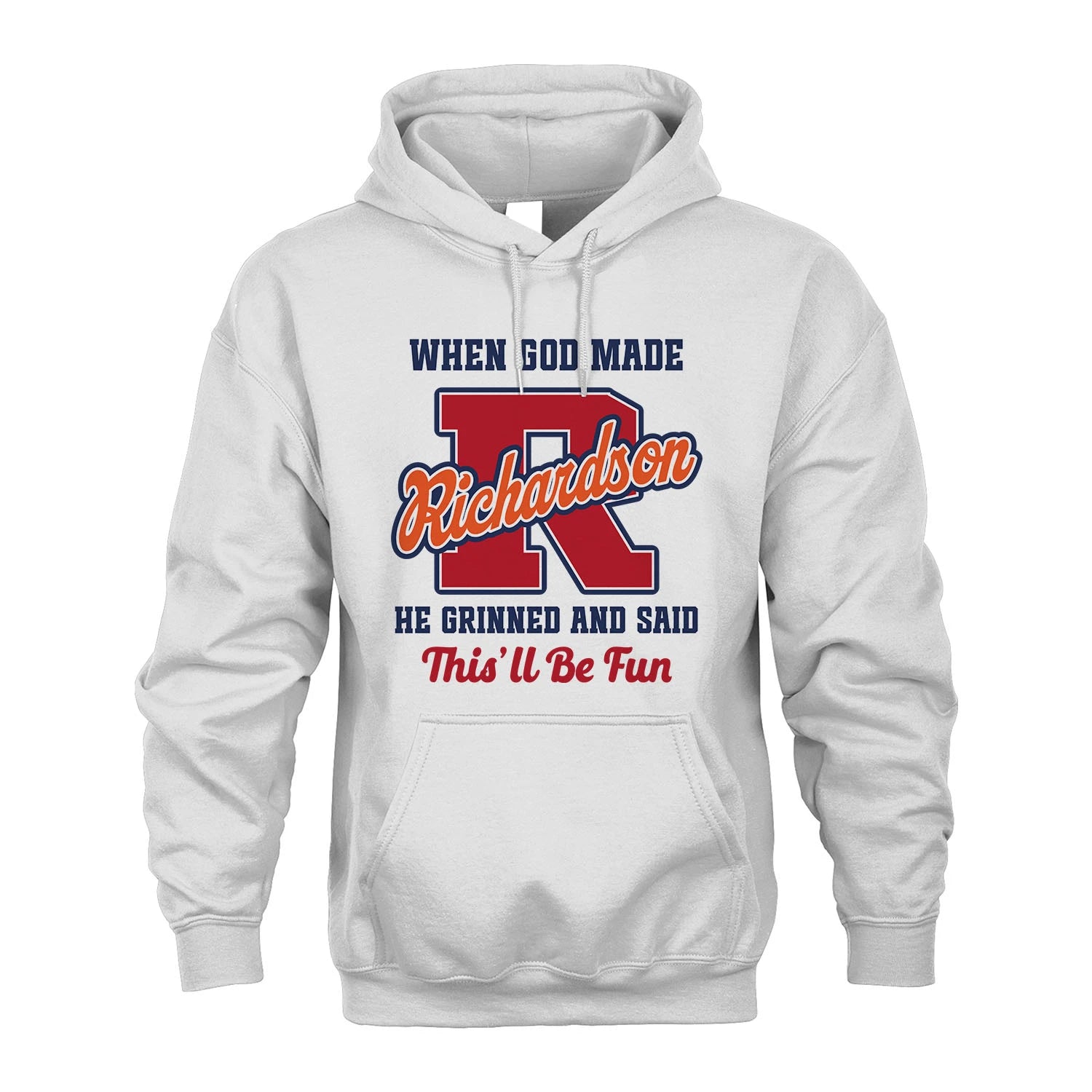 God Made Your Name Custom Shirt RICHARDSON M1-16