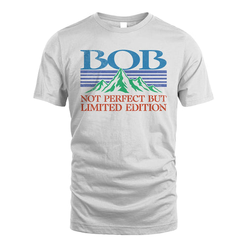 Your Name Not Perfect But Limited Edition Vintage Shirt BOB M1-38