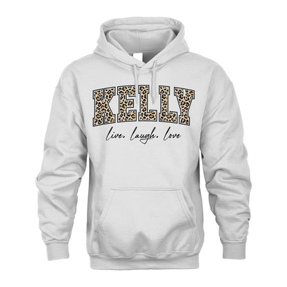 Live Laugh Love Custom Name With Leopard Pattern Shirt KELLY M1-13
