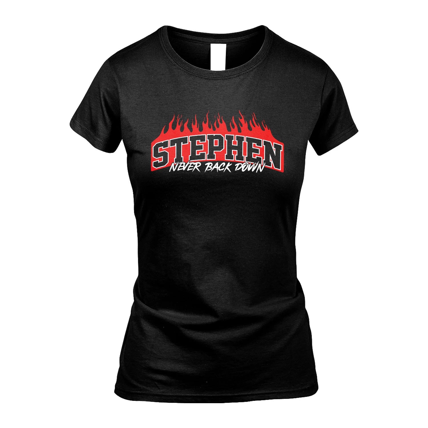 Never Back Down Your Name With Fire Shirt STEPHEN M1-37