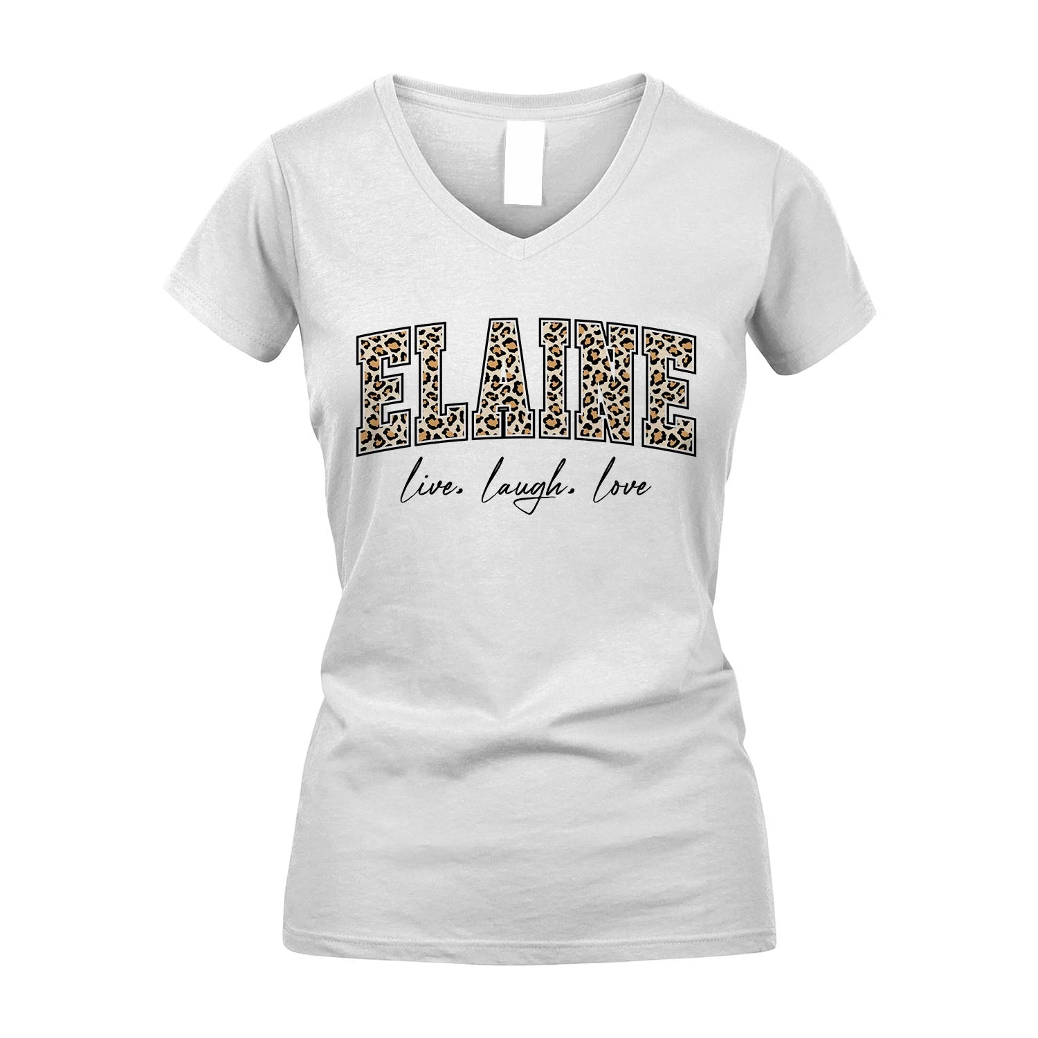 Live Laugh Love Custom Name With Leopard Pattern Shirt ELAINE M1-13