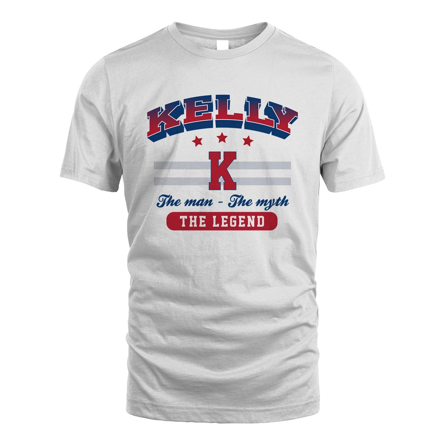 The Man The Myth The Legend With Your Name Shirt KELLY M1-35
