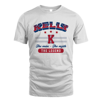The Man The Myth The Legend With Your Name Shirt KELLY M1-35