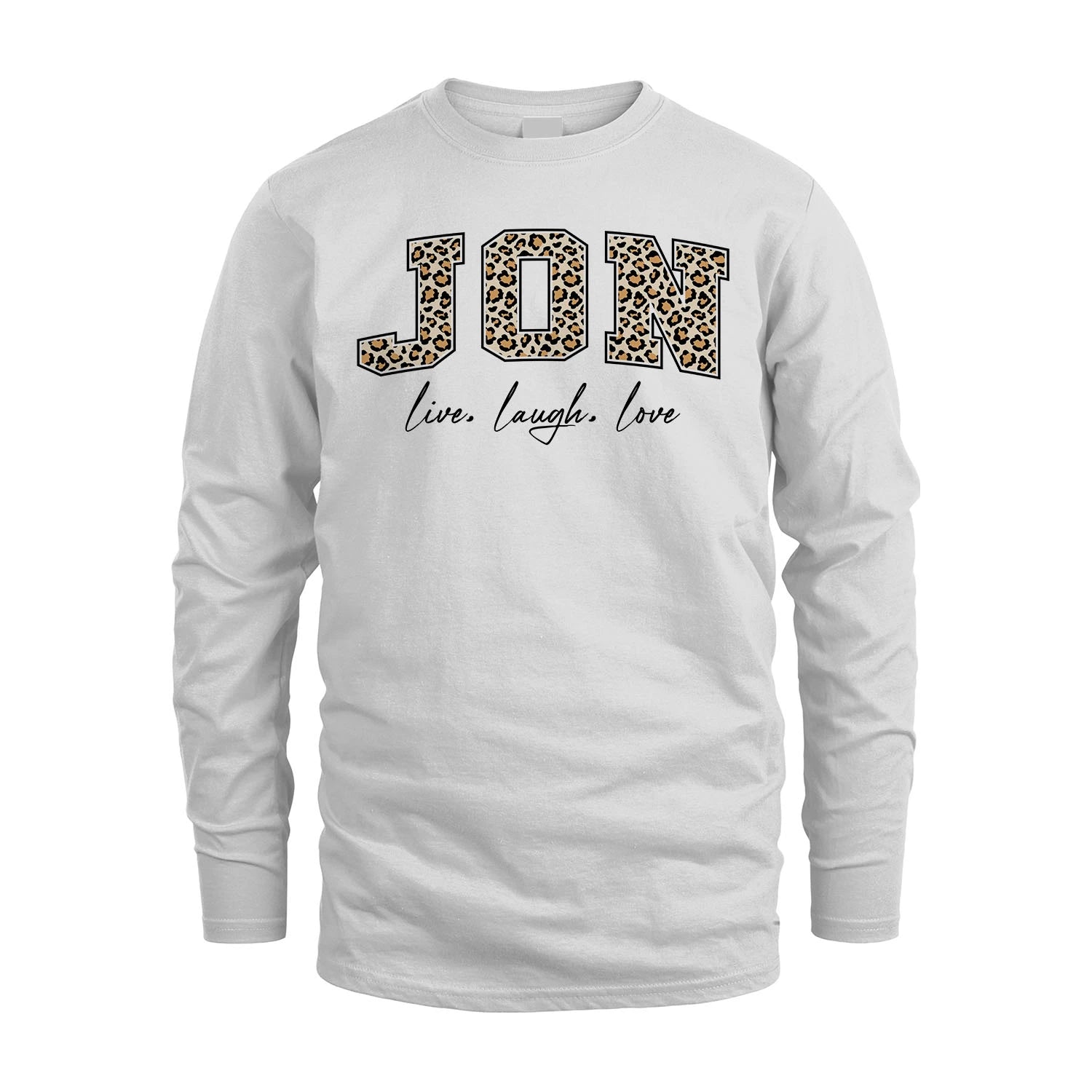 Live Laugh Love Custom Name With Leopard Pattern Shirt JON M1-13