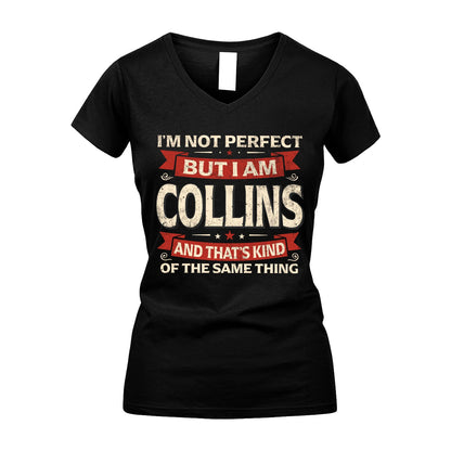 COLLINS 13K1-566 I'm Not Perfect But I Am...