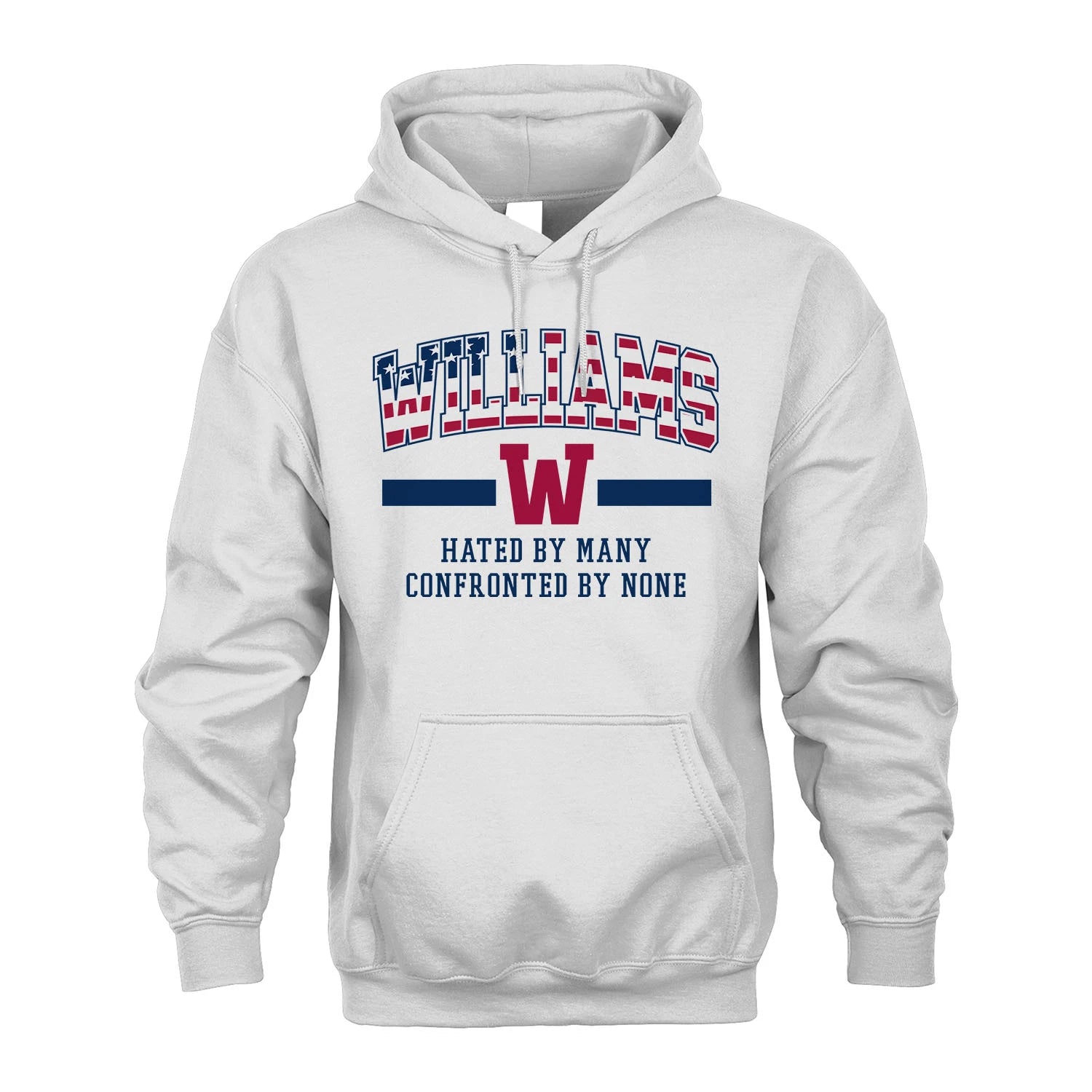 Hated By Many Confronted By None America Shirt WILLIAMS M1-10