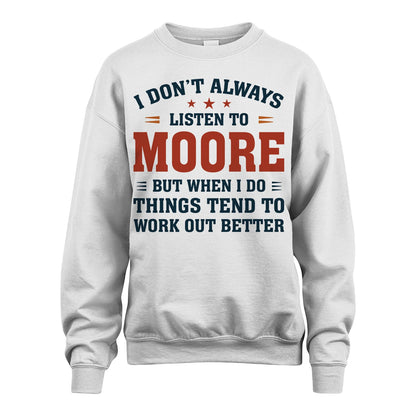 I Don't Always Listen To... MOORE M1-2