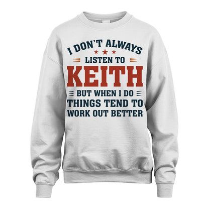I Don't Always Listen To... KEITH M1-2