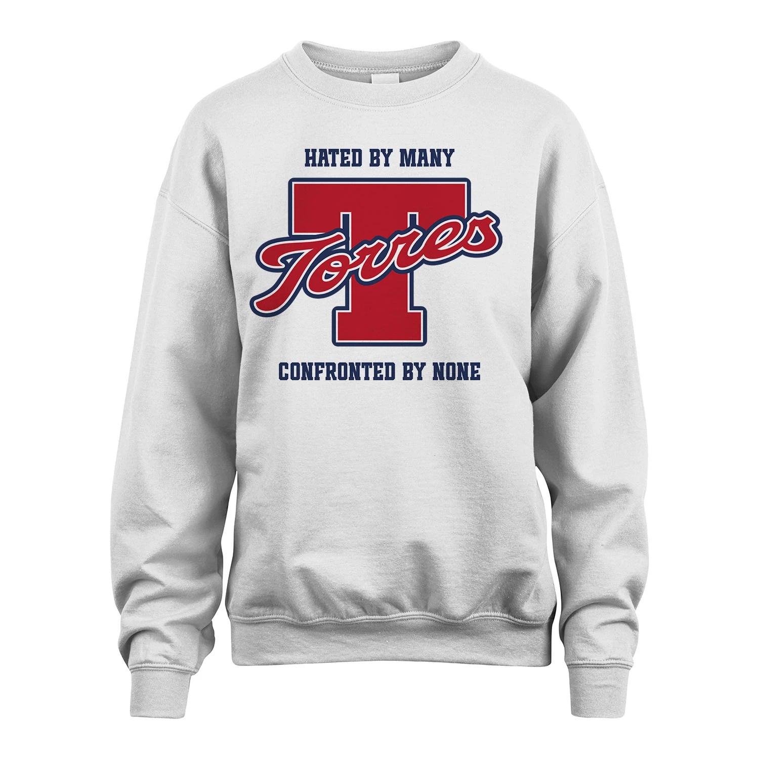 Hated By Many Confronted By None Personalized Name Shirt TORRES M1-8