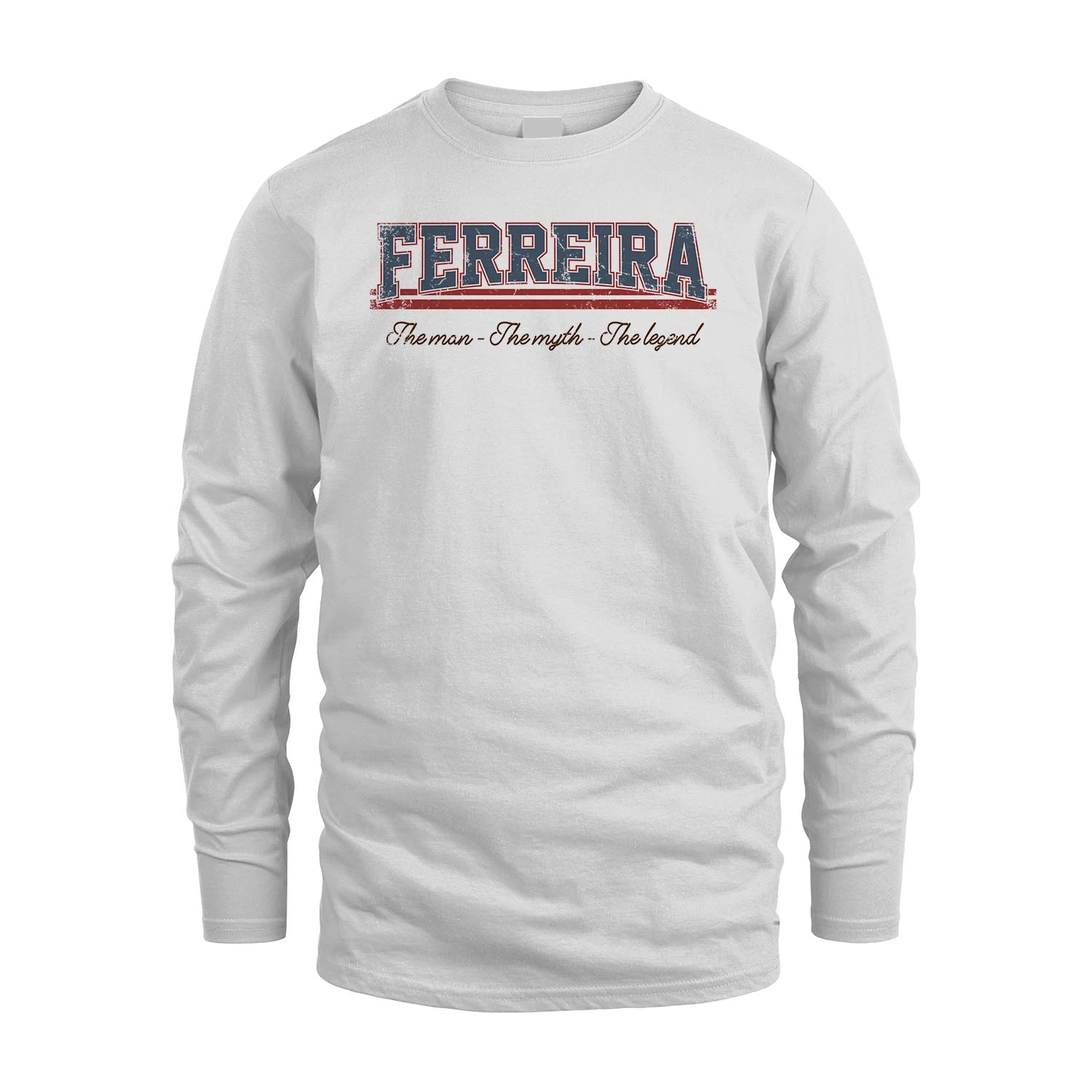 The Man The Myth The Legend Vintage Shirt FERREIRA M1-6