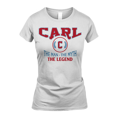 The Man The Myth The Legend Jet Style Shirt CARL M1-9