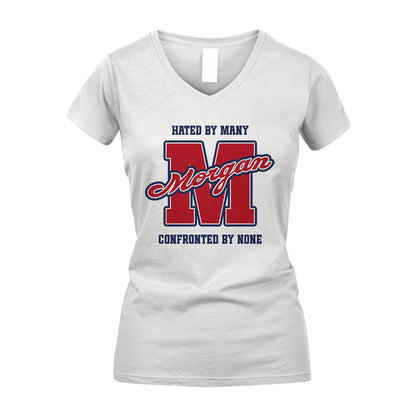 Hated By Many Confronted By None Personalized Name Shirt MORGAN M1-8