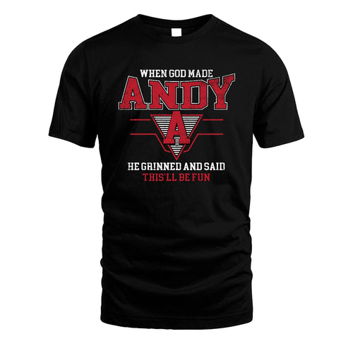 When God Made Your Name He Grinned And Said This'll Be Fun Baseball Shirt ANDY M1-29