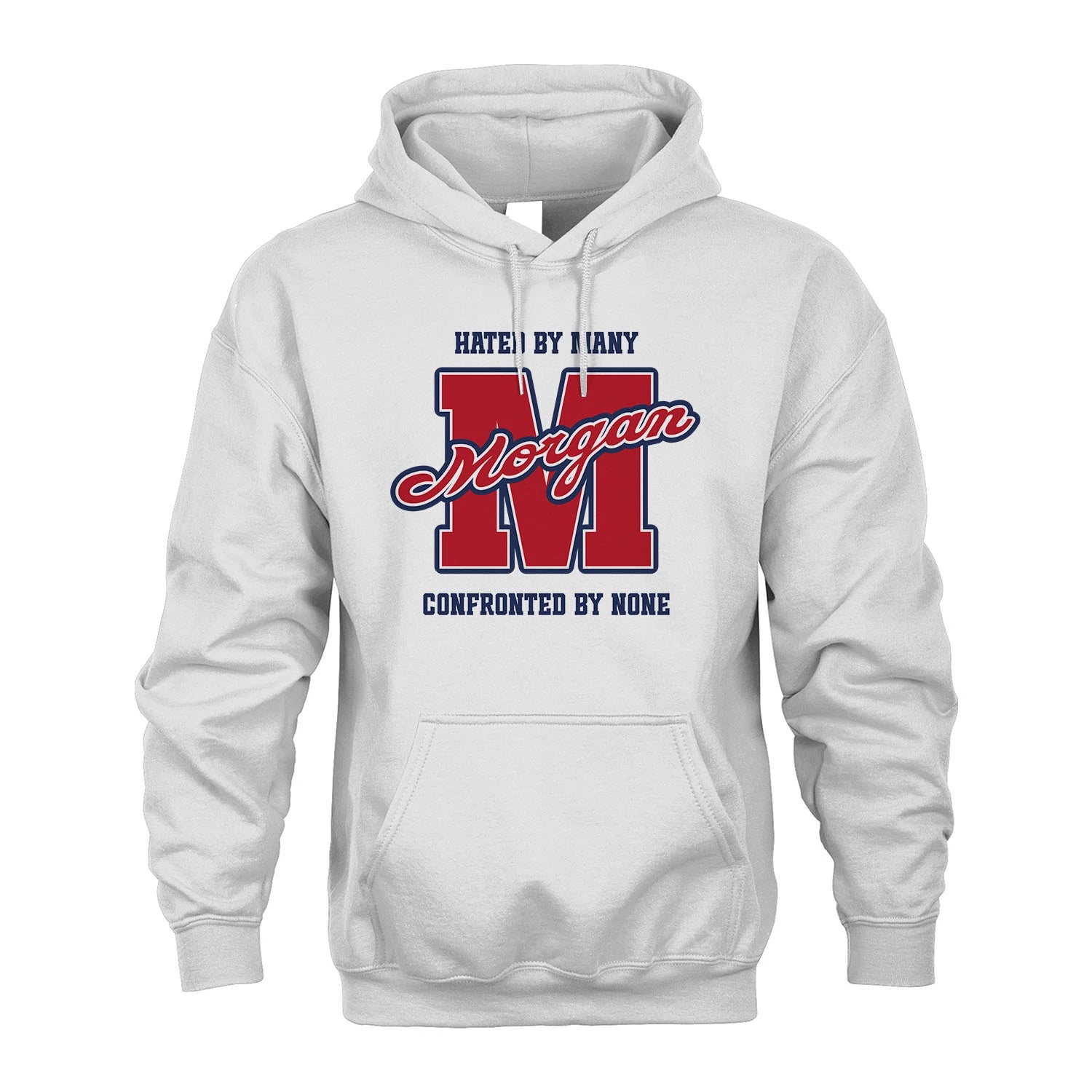 Hated By Many Confronted By None Personalized Name Shirt MORGAN M1-8