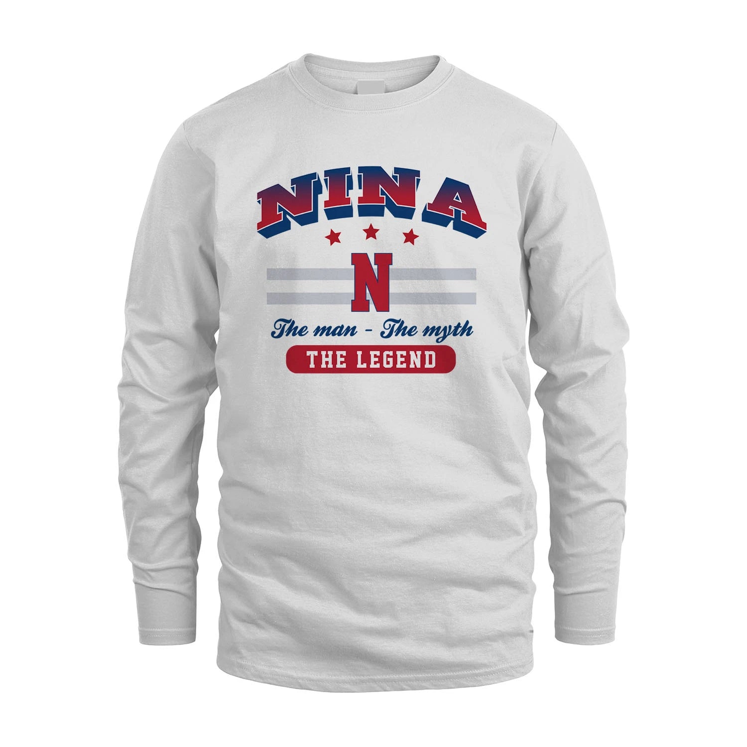 The Man The Myth The Legend With Your Name Shirt NINA M1-35