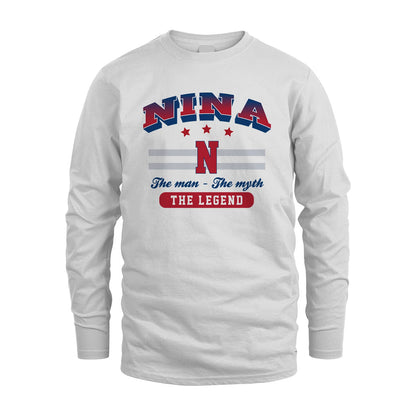The Man The Myth The Legend With Your Name Shirt NINA M1-35