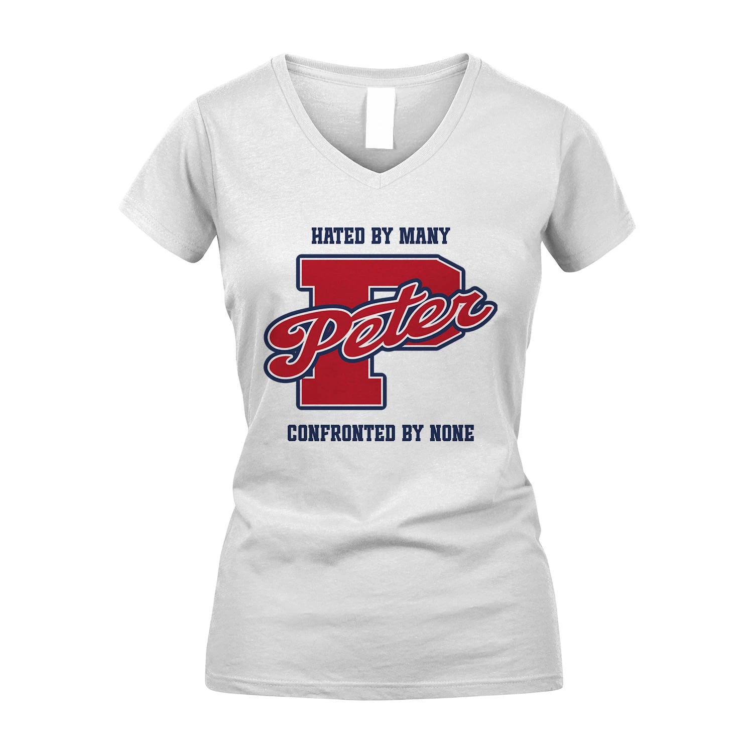 Hated By Many Confronted By None Personalized Name Shirt PETER M1-8
