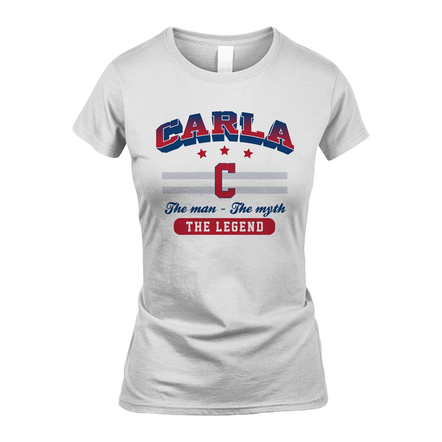 The Man The Myth The Legend With Your Name Shirt CARLA M1-35