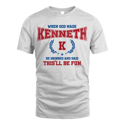 When God Made He Grinned And Said This'll Be Fun Shirt KENNETH M1-12