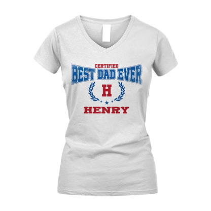 Certified Best Dad Ever Shirt HENRY M1-11