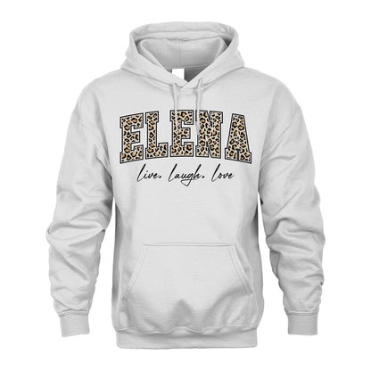 Live Laugh Love Custom Name With Leopard Pattern Shirt ELENA M1-13