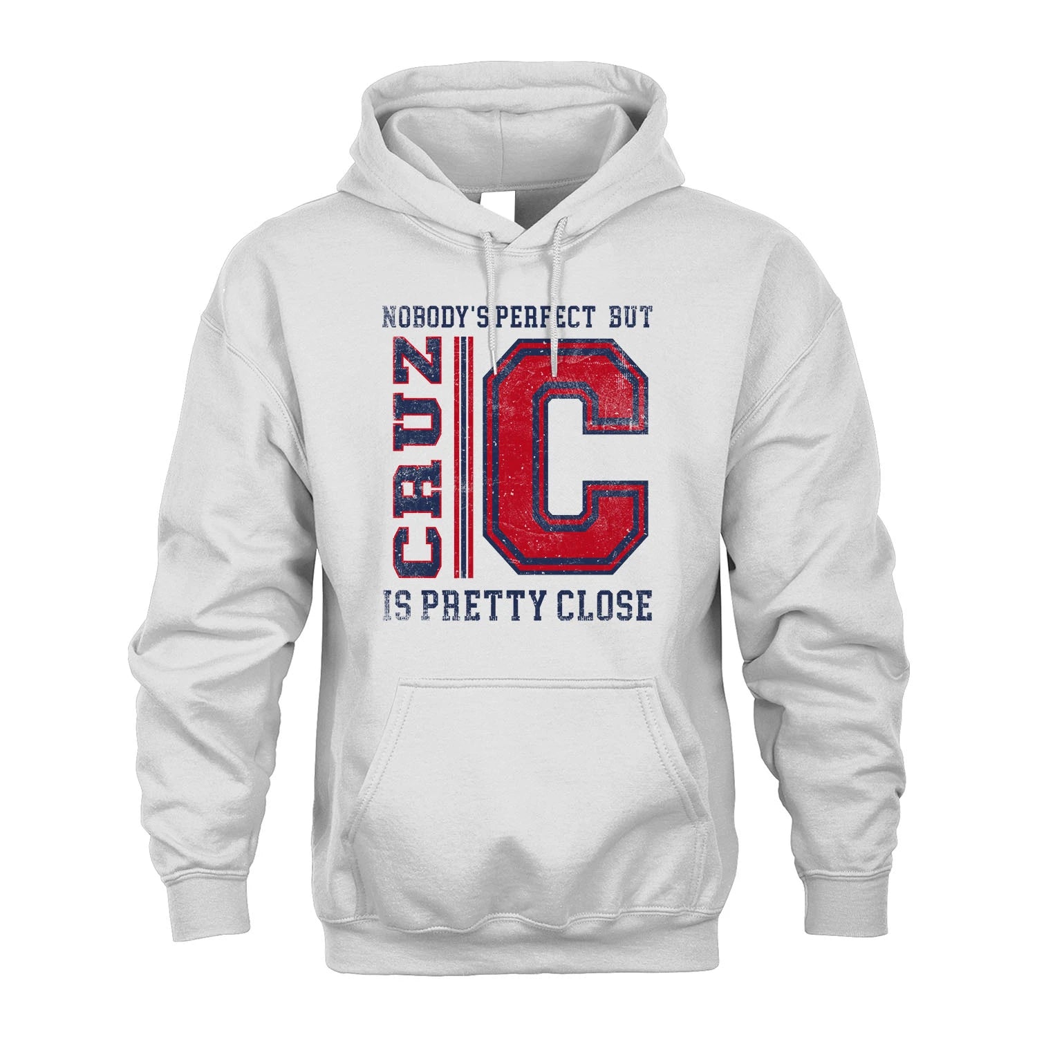 Nobody's Perfect, But Your Name Is Pretty Close CRUZ M1-21
