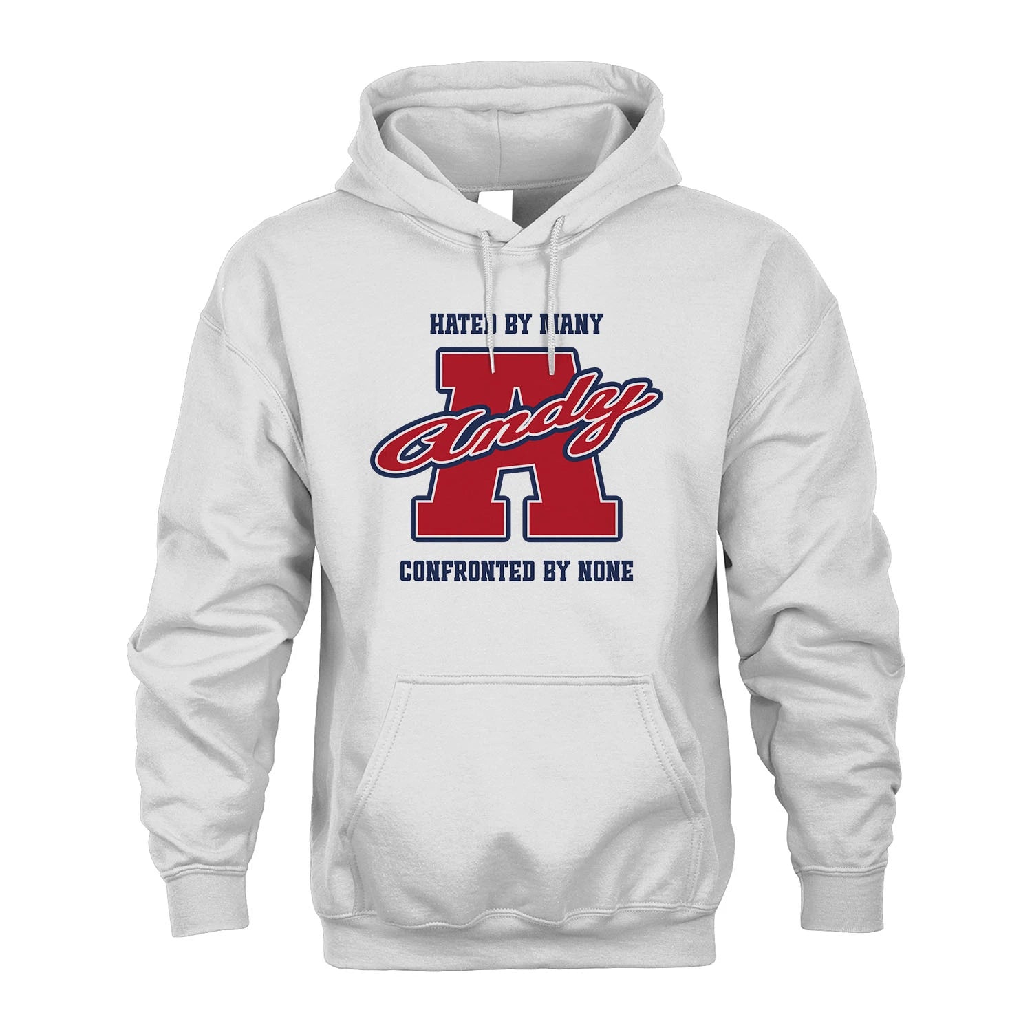 Hated By Many Confronted By None Personalized Name Shirt ANDY M1-8
