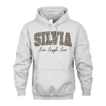 Live Laugh Love Custom Name With Leopard Pattern Shirt SILVIA M1-13