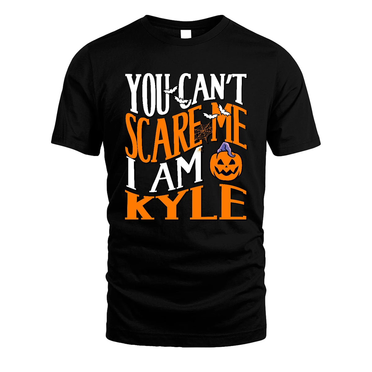 You Can't Scare Me I Am Funny Halloween Shirt KYLE M1-45