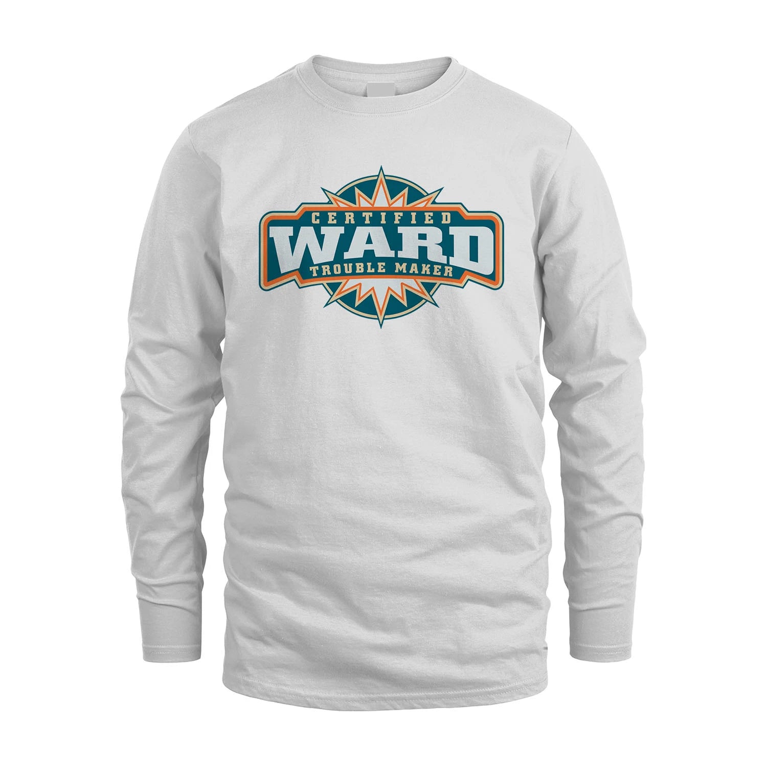 Certified Your Name Trouble Maker Shirt WARD M1-36