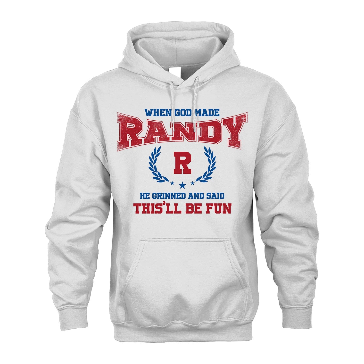 When God Made He Grinned And Said This'll Be Fun Shirt RANDY M1-12