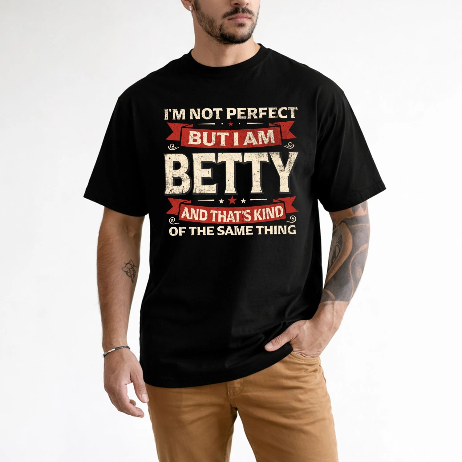 BETTY 13K1-566 I'm Not Perfect But I Am...